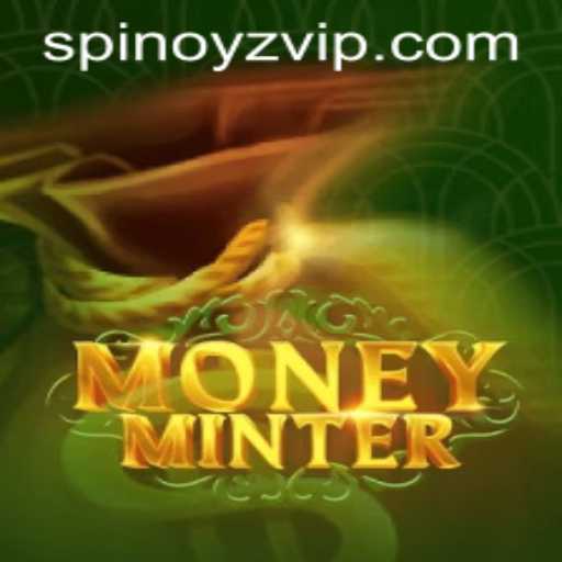 Discover the Thrills of MoneyMinter: A New Game with Spinoyz